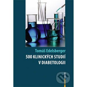 500 klinických studií v diabetologii - Tomáš Edelsberger