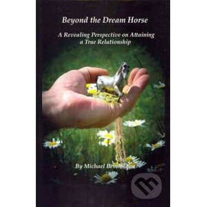 Beyond the Dream Horse - Michael Bevilacqua