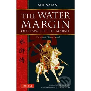 The Water Margin: Outlaws of the Marsh - Shih Naian