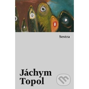 E-kniha Sestra - Jáchym Topol