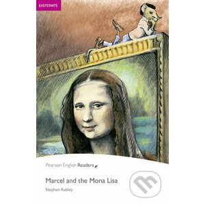 Marcel and the Mona Lisa - Stephen Rabley