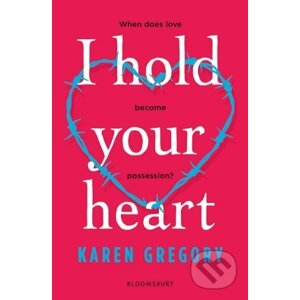 I Hold Your Heart - Karen Gregory