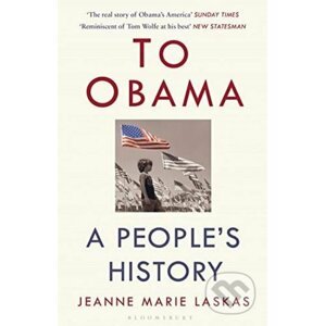 To Obama - Jeanne Marie Laskas