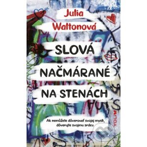 Slová načmárané na stenách - Julia Walton