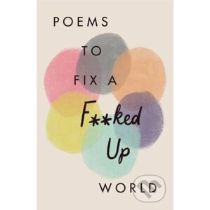 Poems to Fix a F**ked Up World - Quercus