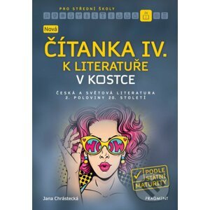 E-kniha Nová čítanka IV. k Literatuře v kostce pro SŠ - Jana Mrózková
