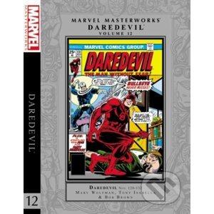 Marvel Masterworks - Marv Wolfman, Tony Isabella, Len Wein