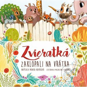 Zvieratká zaklopali na vrátka - Monika Nováková, Magdalena Takáčová (ilustrátor)