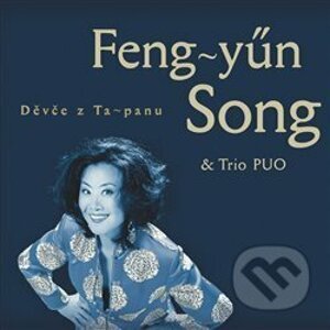 Děvče z Ta-panu - Feng-yűn Song