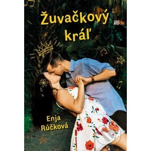 E-kniha Žuvačkový kráľ - Enja Rúčková