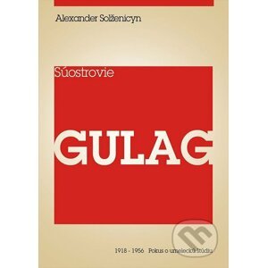 E-kniha Súostrovie Gulag I - Alexander Solženicyn