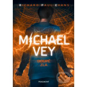 E-kniha Michael Vey – Doupě zla - Richard Paul Evans