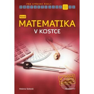 E-kniha Nová matematika v kostce pro SŠ - Helena Sixtová