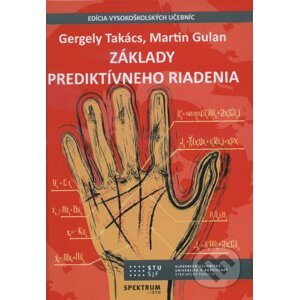 Základy prediktívneho riadenia - Gergely Takács