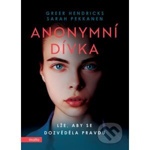 Anonymní dívka - Greer Hendricks, Sarah Pekkanen