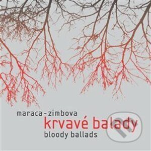 Krvavé balady - Maraca