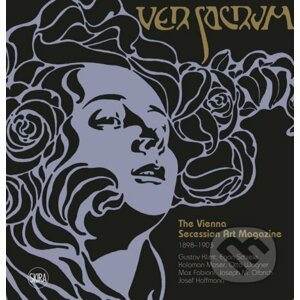 Ver Sacrum: The Vienna Secession Art Magazine 1898–1903 - Valerio Terraroli