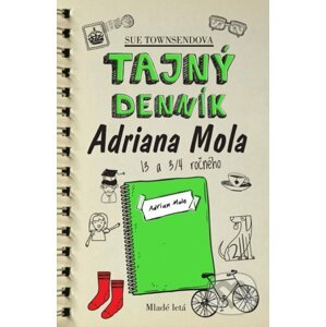 Tajný denník Adriana Mola 13 a 3/4 ročného - Sue Townsend