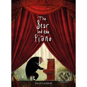 The Bear, The Piano, The Dog and the Fiddle - David Litchfield