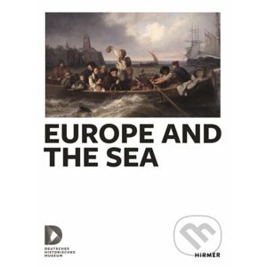 Europe and the Sea - Dorlis Blume, Christiana Brennecke, Ursula Breymayer, Thomas Eisentraut