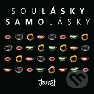 Soulásky & samolásky - Jarret