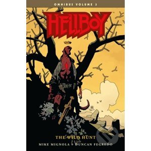 Hellboy: The Wild Hunt - Mike Mignola, Duncan Fegredo