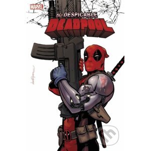 Despicable Deadpool - Gerry Duggan, Scott Koblish (ilustrácie), Matteo Lolli (ilustrácie)