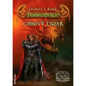 DragonRealm 1: Ohnivý drak - Richard A. Knaak