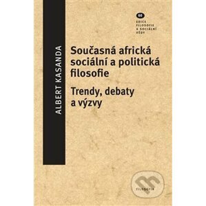 Současná africká sociální a politická filosofie - Albert Kasandra