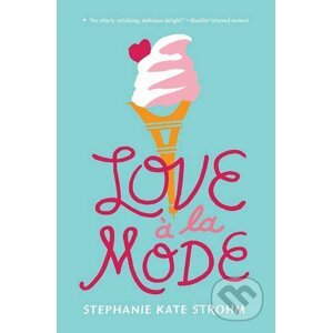 Love a la Mode - Stephanie Kate Strohm