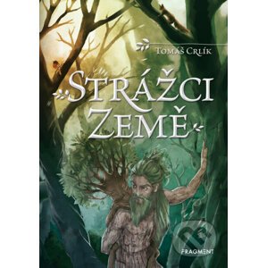 E-kniha Strážci Země - Tomáš Crlík