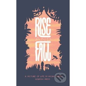 Rise and Fall - Micah Lidberg