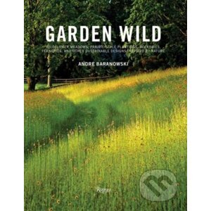 Garden Wild - Andre Baranowski