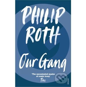 Our Gang - Philip Roth