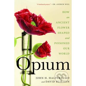 Opium - David Blistein, John H. Halpern