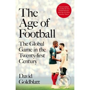 The Age of Football - David Goldblatt