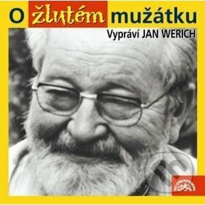 O žlutém mužátku - Jan Werich