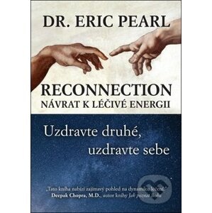 Reconnection Návrat k léčivé energii - Eric Pearl
