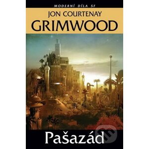 Pašazád - Jon Courtenay Grimwood