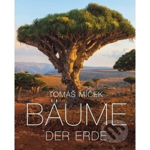 Bäume der Erde - Tomáš Míček
