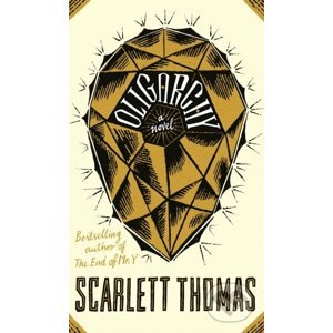 Oligarchy - Scarlett Thomas