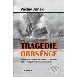 Tragédie obrněnce - Václav Junek