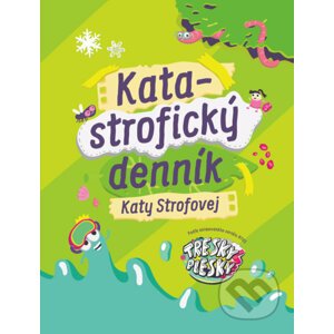 Katastrofický denník Katy Strofovej - Kata Strofová