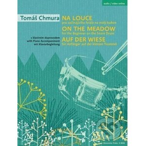 Na louce pro začínajícího hráče na malý buben s klavírním doprovodem - Tomáš Chmura