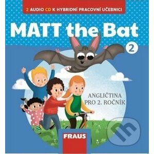 MATT the Bat 2: CD k Učebnici - Fraus