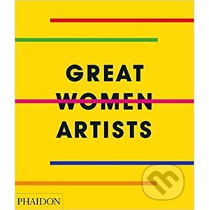Great Women Artists - Phaidon