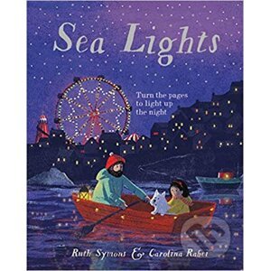Sea Lights - Ruth Symons, Carolina Rabei (ilustrácie)