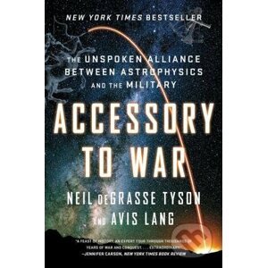 Accessory to War - Neil Degrasse Tyson, Avis Lang
