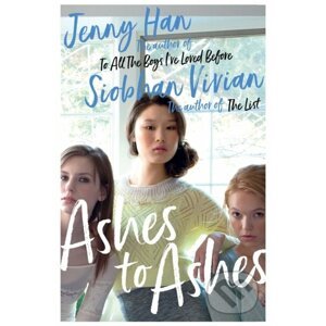 Ashes to Ashes - Jenny Han, Siobhan Vivian