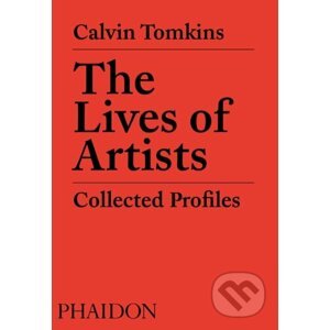 The Life of Artists - Calvin Tomkins